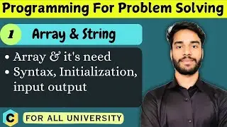 7.1 | What is Array | Need of Array | Array initialization | input in Array  | Printing in Array