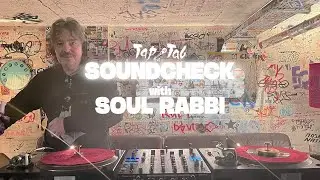TapTab SOUNDCHECK #1 | SOUL RABBI