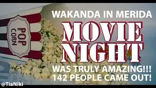 WAKANDA FOREVER PREMIERE SOLD OUT IN MERIDA! New Event Information New Blog & Much More