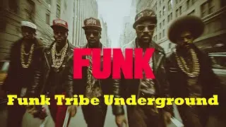 【70s Funk Hip Hop】#108 Classic Funk × Modern Hip Hop Fusion | Funk Tribe Underground