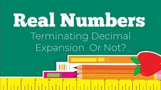 How To Identify The Type Of Decimal Expansions Without Division || REAL NUMBERS