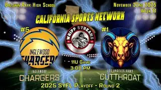 11U - #5 Inglewood Chargers Tribe vs #1 LA Rams Cutthroat