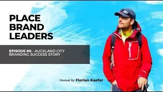 Auckland City Branding Success Story - Podcast Episode 6