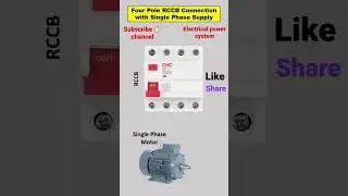 4 pole  RCCB connection with single phase motor