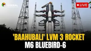 LIVE | ISRO's 'Baahubali' LVM3 launches heaviest-ever satellite – BlueBird-6 | The Federal