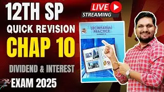 12th SP : Chap 10 Dividend & Interest  |13 Marks  |12th Board Exam 2025 | Lec 1