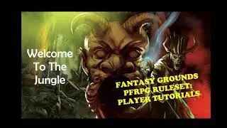 Fanatasy Grounds PFRPG Player Basics 2