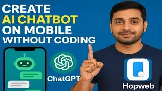 Mobile se Free AI Chatbot Banao | ChatGPT + Hopweb Guide@AiTricker 