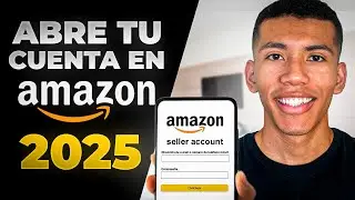 C&oacute;mo Crear una Cuenta de VENDEDOR en AMAZON FBA | Registrarse en Amazon en 2025