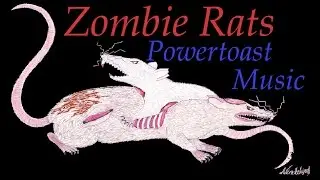 Zombie Rats - Powertoast Music