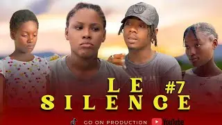 LE SILENCE PART 7.NOUVO FEYTON 2025