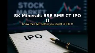 SK Minerals BSE SME CT hindi | 14 Oct 2025 09:38 AM