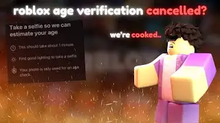 Возможно, проверка возраста в Roblox будет отменена..?