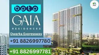 BPTP Gaia Residences For Sale High Rise Homes Sector 102 Gurugram +91 8826997780