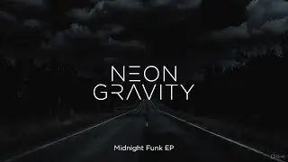Night Drive Vibes 🌃 Suno AI Funk Pop Playlist | Neon Gravity EP [Lyrics]