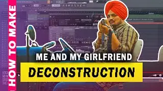 Song Deconstruction Video - ME AND MY GIRLFRIEND - Sidhu Moose Wala | The Kidd | Moosetape - Hindi