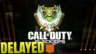 League Play DELAYED AGAIN! (BO4 Release Date)