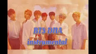 BTS DNA official instrumental ( clean version ✨)