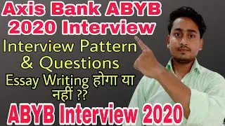 ABYB 2020 Interview Question|Tips to Crack Interview|Axis Bank ABYB Interview 2020|ABYB Program 2020
