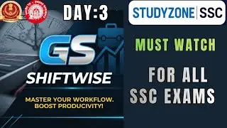 GS Shiftwise - DAY 3: The Secret to Perfect Work Shifts : STUDYZONE SSC