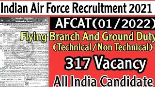 Indian Air Force Recruitment 2021 // Indian Air Force AFCAT (01/2022) Recruitment 2021 - 317 Vacancy