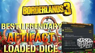 Borderlands 3: BEST LEGENDARY ARTIFACT! | Loaded Dice (The LUCKIEST Artifact!) In The Game