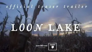 LOON LAKE (2019) - Official Teaser Trailer