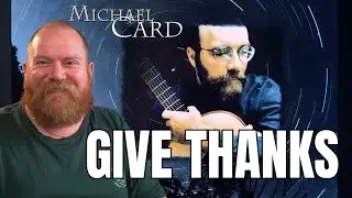 Michael Card Let All Things Now Living Aussie Reaction