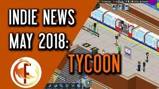 Best Tycoon and Business Management Indie Games - Indie Game News May 2018