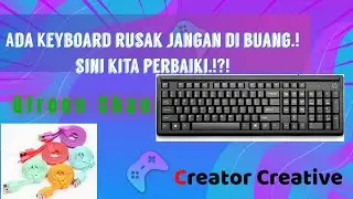 Mudah , perbaiki Keyboard yang rusak