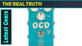 Fulltone Custom Shop OCD-Ge: The Most Coveted Germanium Drive?