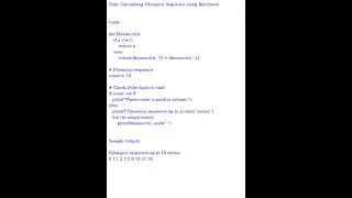 Calculating Fibonacci Sequence using Recursion (Python Code)