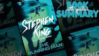 The Running Man by Stephen King, Book Recap in 11 Minutes