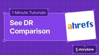 Compare Domain Ratings in Ahrefs - 30s Guide
