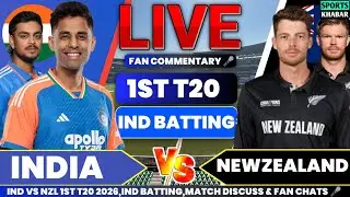 🔴Ind vs Nzl 1st T20 IND BAT | India vs Newzealand Live Cricket Score & Fan Commentary