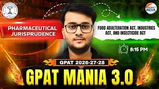 Food Adulteration Act | Pharmaceutical Jurisprudence | GPAT Mania 3.O | GPAT 2026-27-28 #gpatexam
