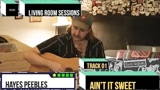 Indiedigs Presents: Living Room Sessions S1E3 w/ Hayes Peebles, Track 01 