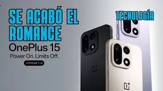 OnePlus 15: &iquest;El FIN de Hasselblad es un DESASTRE o una LIBERACI&Oacute;N? 🔥