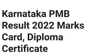 KARNATAKA PMB RESULT 2022 RELEASED DATE OUT, HOW TO DOWNLOAD, LATEST NEWS KARNATAKA PMB CUTOFF OUT