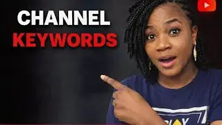 How to Add YouTube Channel Keywords and Why They Matter