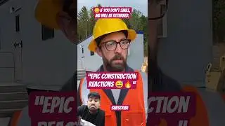 Funny Moments 😅 | Construction Reaction Comedy 2025 | #work #smartwork #comedy #shorts (Part 8)