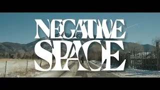 NEGATIVE SPACE - a film by Aaron Razi