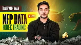 NFP DAY | Forex & XAUUSD Live Trading | Market Analysis & Setups | 8 Jan @tradewithaman16 FOREXINDIA