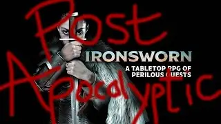 Ironsworn Post-Apocalyptic: Iron Appalachia TTRPG Session 0