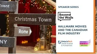 Hallmark Movies and the Canadian Film Industry