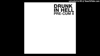 Drunk in Hell - Chick Flick