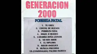 GENERACION 2000 ❤️