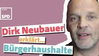 Dirk Neubauer erkl&auml;rt B&uuml;rgerhaushalte