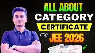 ✅ JEE Main 2026 Category Certificate | Complete Details for OBC, EWS, SC, ST | JEE Ultimate 2.0