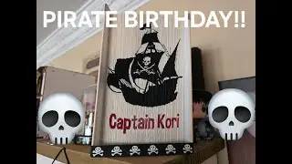 PIRATE BIRTHDAY!! with a VERY special guest!!